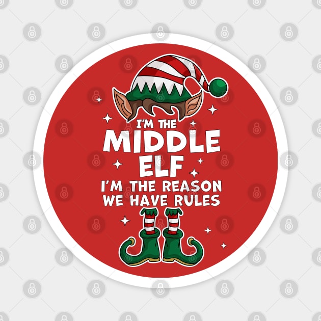 I'm The Middle Elf Xmas Family Matching Funny Christmas Magnet by OrangeMonkeyArt